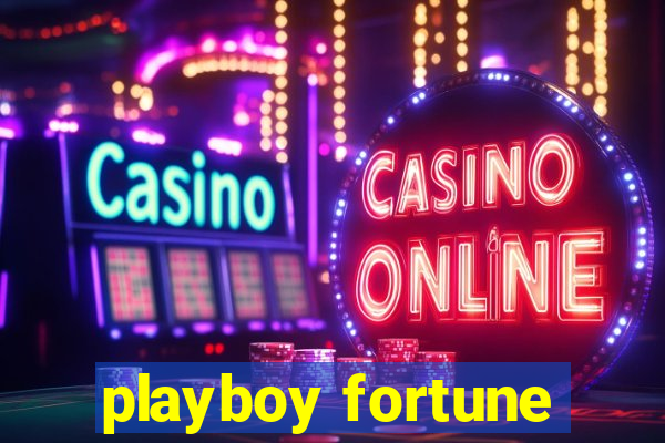 playboy fortune